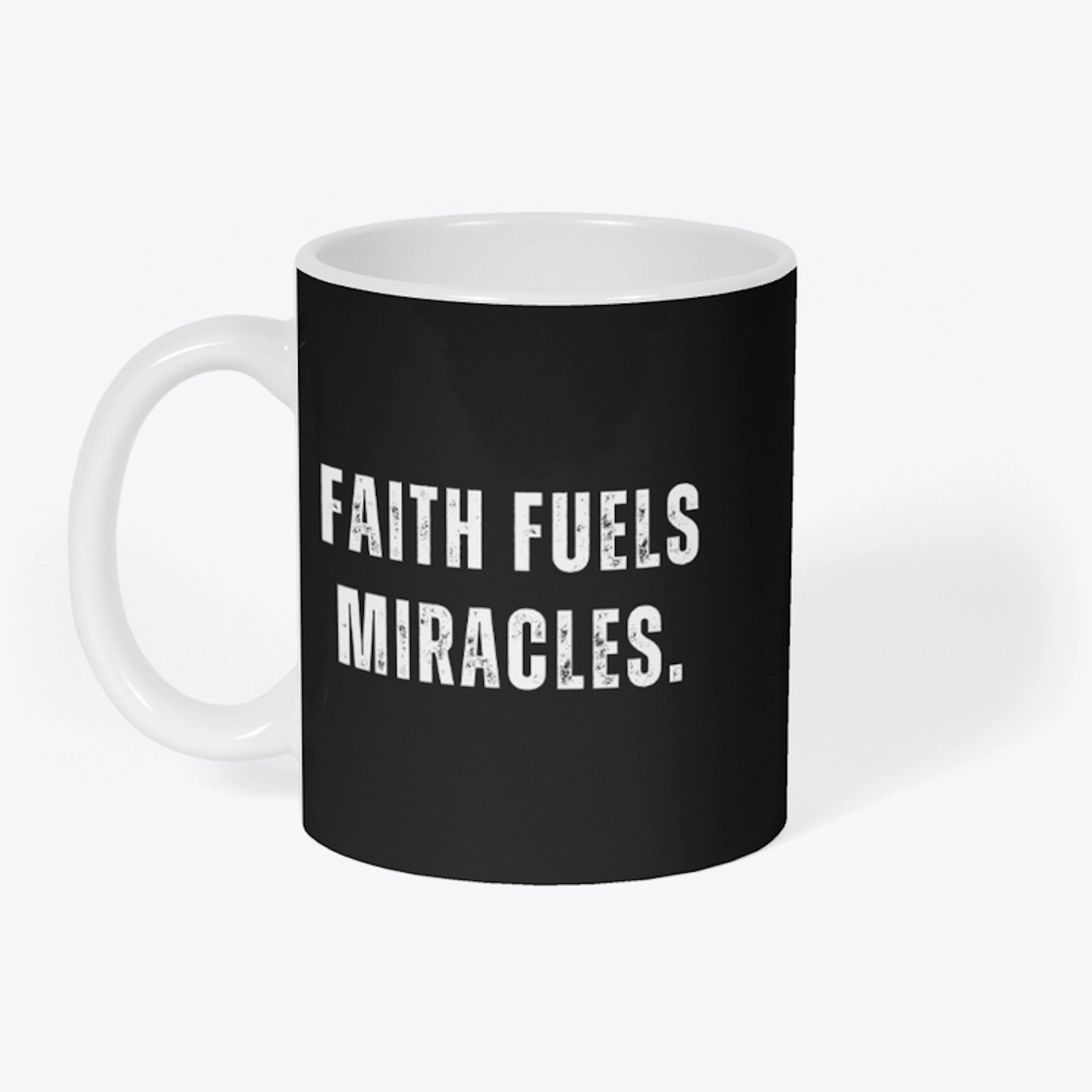Faith fuels miracles